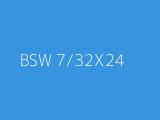 BSW 7/32X24  
